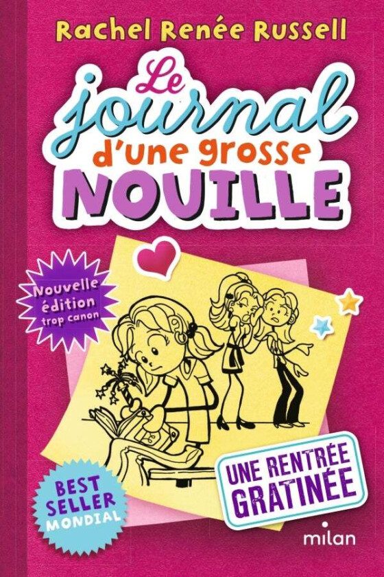 Le journal d'une grosse nouille, Tome 01 av Rachel Renée Russell