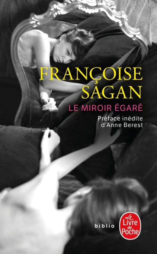 Le Miroir égaré av Francoise Sagan