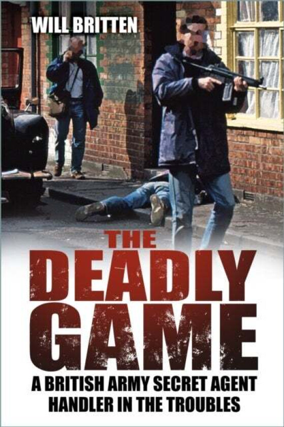 The Deadly Game av Will Britten