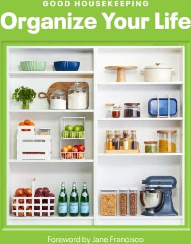Good Housekeeping Organize Your Life