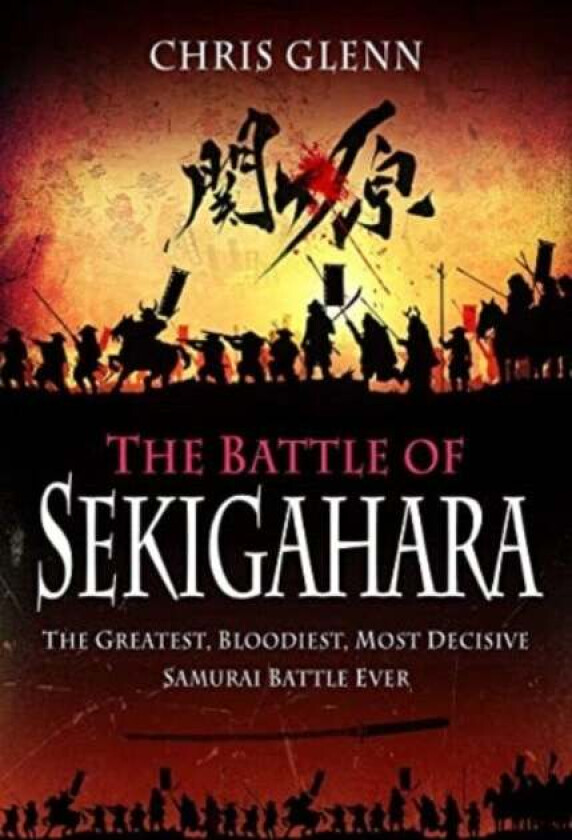 The Battle of Sekigahara av Chris Glenn