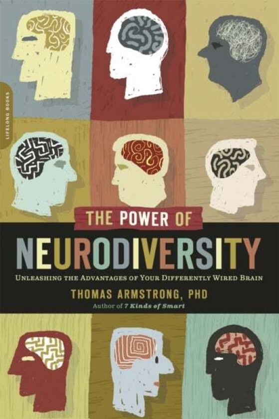 The Power of Neurodiversity av Thomas Armstrong