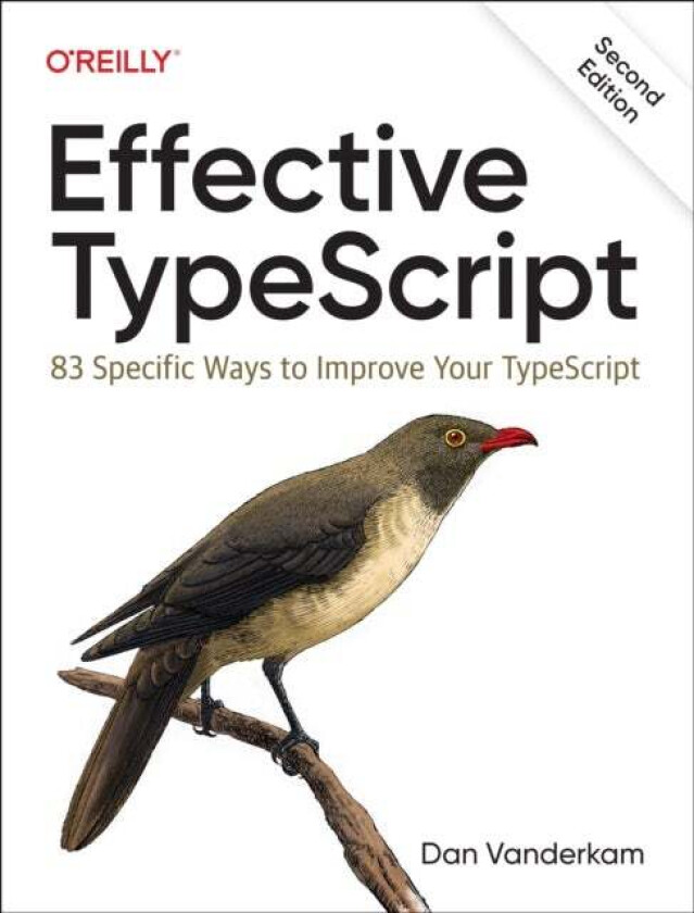 Effective Typescript av Dan VanderKam
