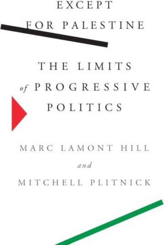 Except for Palestine av Marc Lamont Hill, Mitchell Plitnick
