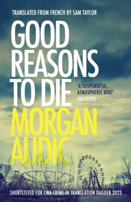 Good Reasons to Die av Morgan Audic