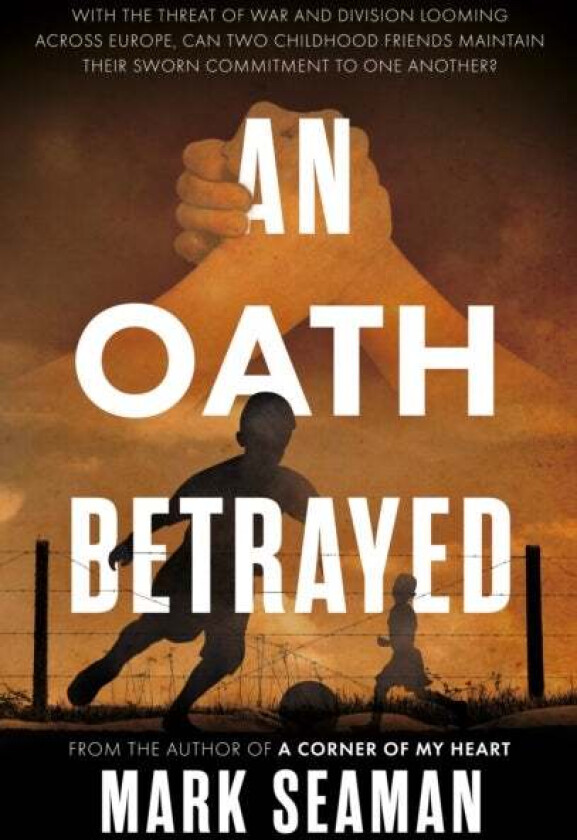 An Oath Betrayed av Mark Seaman