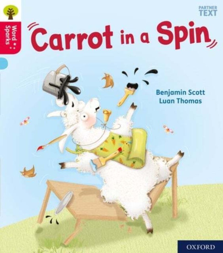 Oxford Reading Tree Word Sparks: Level 4: Carrot in a Spin av Benjamin Scott