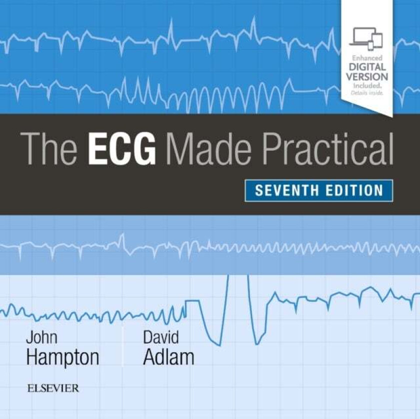 The ECG Made Practical av John (Emeritus Professor of Cardiology U Hampton