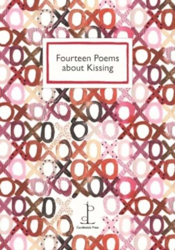 Fourteen Poems about Kissing av Various Authors