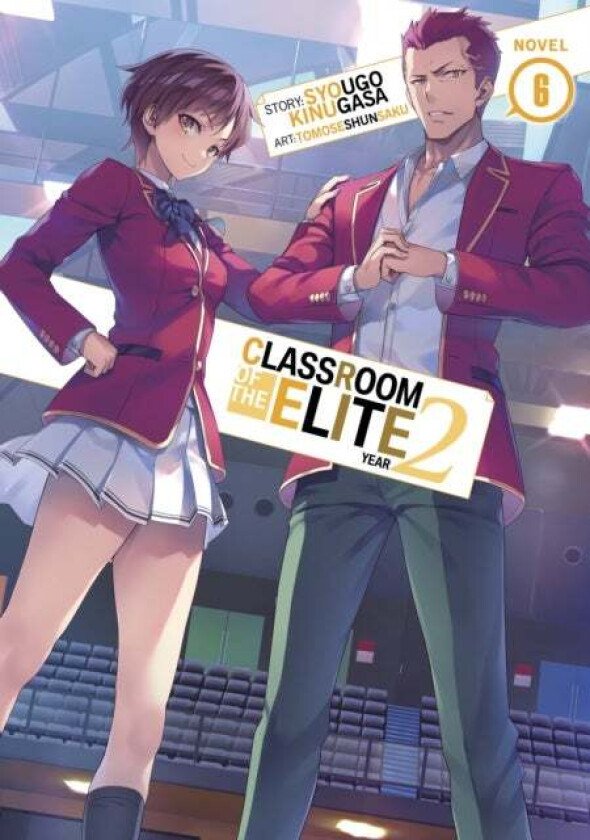 Classroom of the Elite: Year 2 (Light Novel) Vol. 6 av Syougo Kinugasa