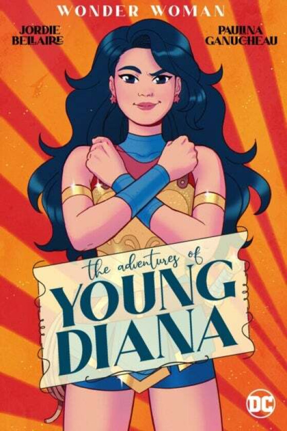 Wonder Woman: The Adventures of Young Diana av Jordie Bellaire, Paulina Gaunucheau