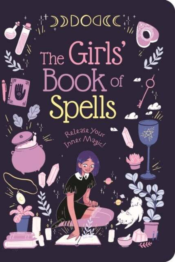 The Girls' Book of Spells av Rachel Elliot