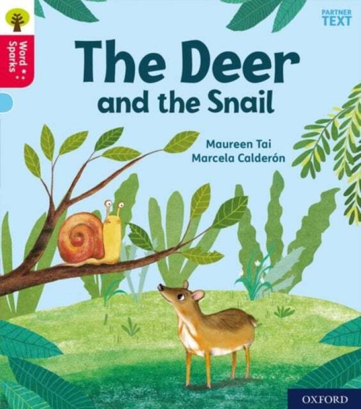 Oxford Reading Tree Word Sparks: Level 4: Little Deer and the Snail av Maureen Tai