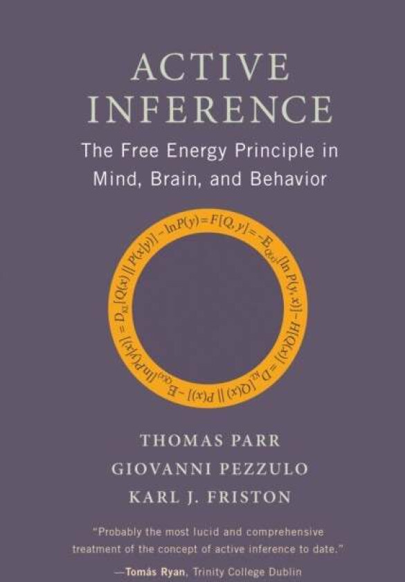 Active Inference av Thomas Parr, Giovanni Pezzulo