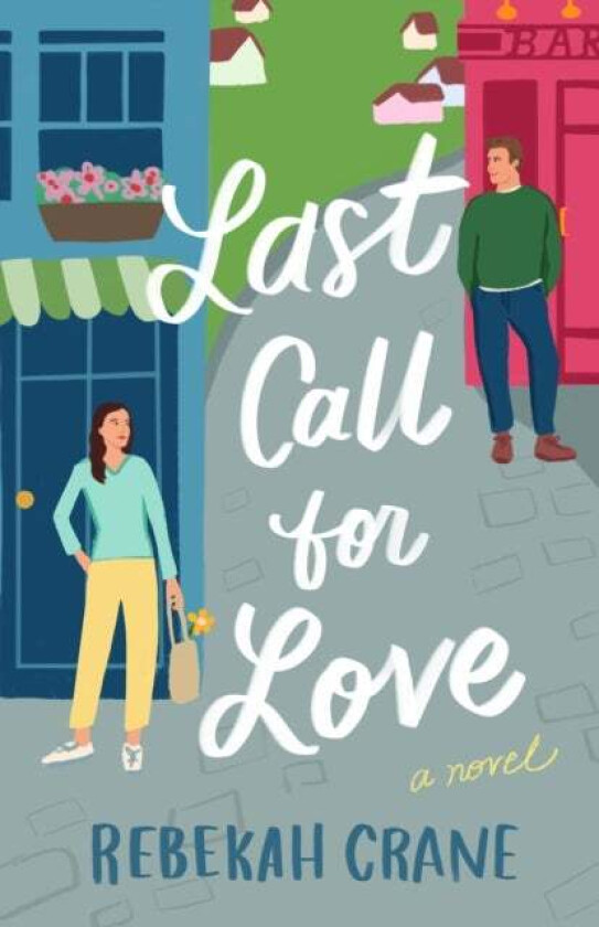 Last Call for Love av Rebekah Crane