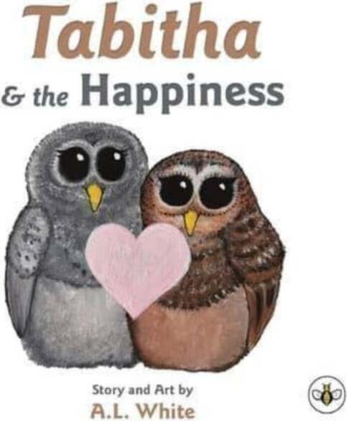 Tabitha & the Happiness av A.L. White