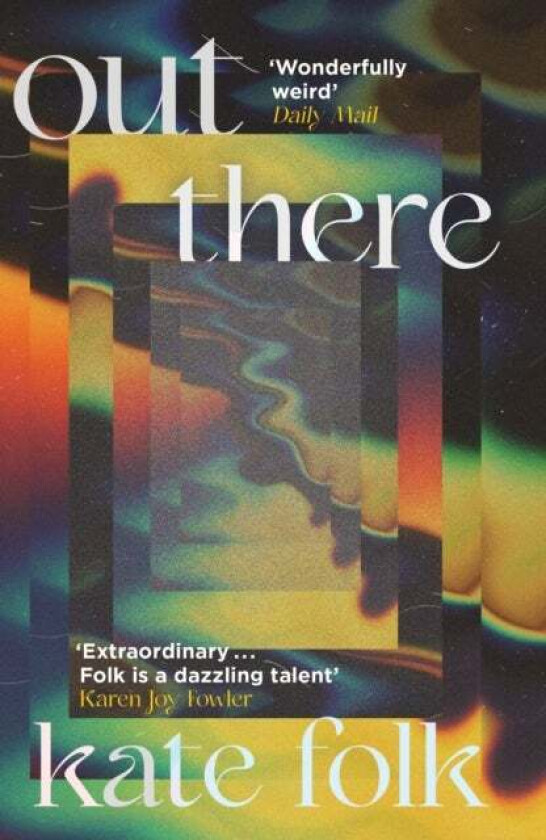 Out There av Kate Folk