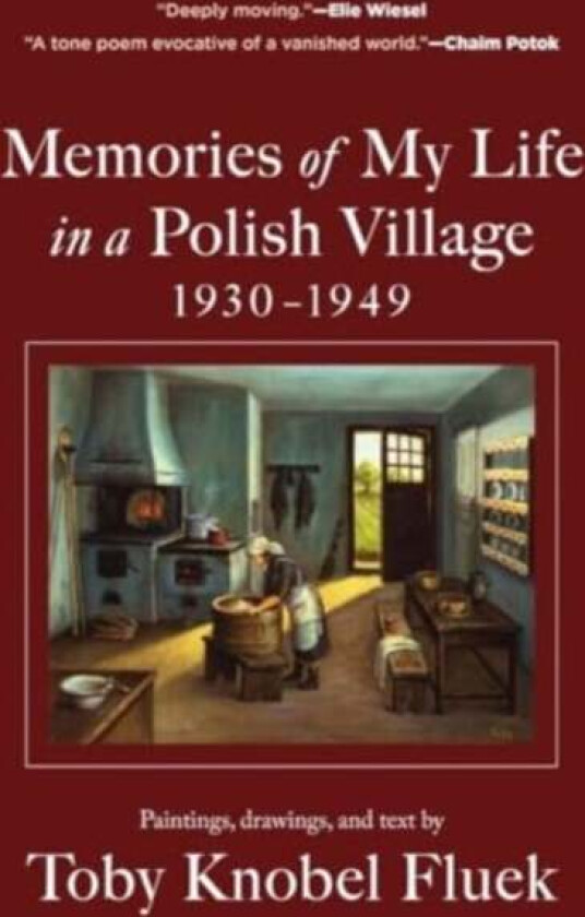 Memories of My Life in a Polish Village av Toby Knobel Fluek