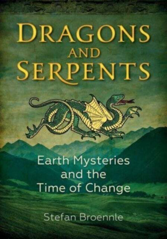 Dragons and Serpents av Stefan Broennle