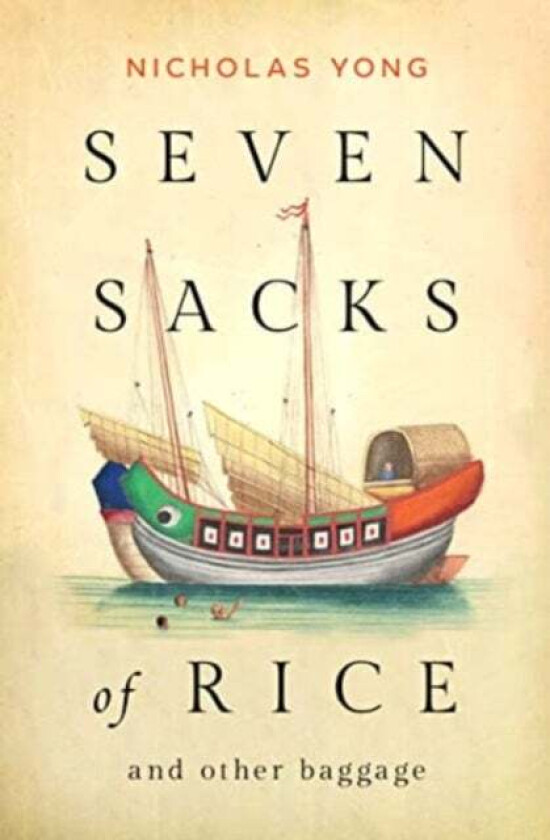 Seven Sacks of Rice av Nicholas Yong