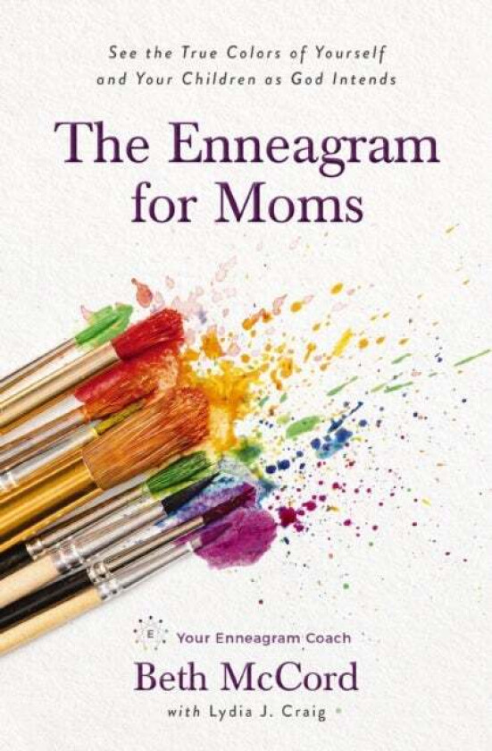 The Enneagram for Moms av Beth McCord