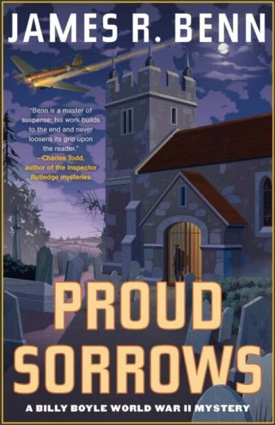 Proud Sorrows av James R. Benn