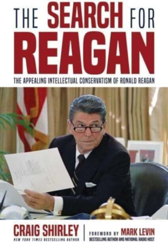 The Search for Reagan av Craig Shirley