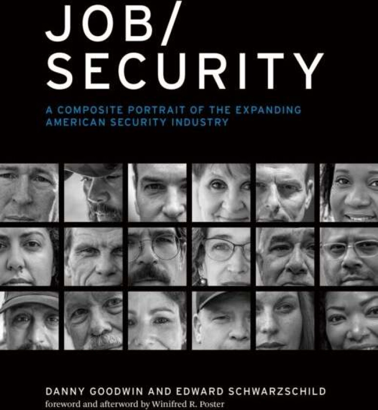 Job/Security av Danny Goodwin, Edward Schwarzschild