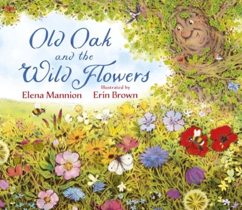 Old Oak and the Wild Flowers av Elena Mannion