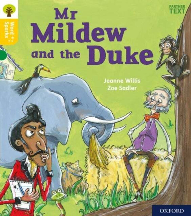 Oxford Reading Tree Word Sparks: Level 5: Mr Mildew and the Duke av Jeanne Willis