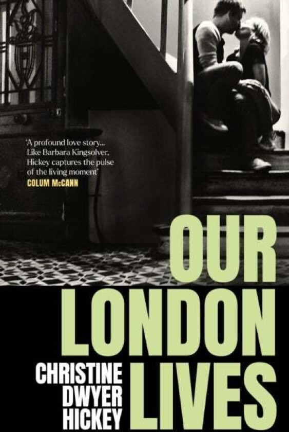 Our London Lives av Christine Dwyer Hickey