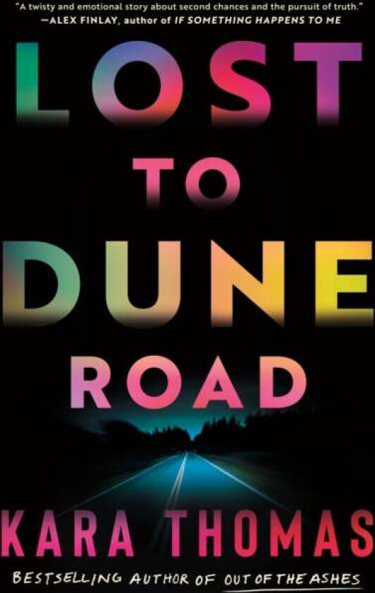 Lost to Dune Road av Kara Thomas