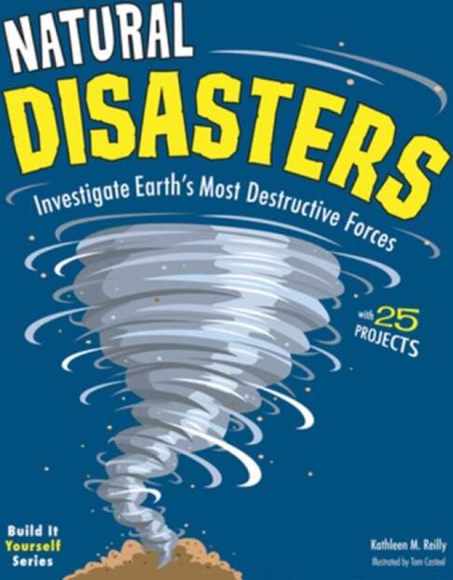 Natural Disasters av Kathleen M. Reilly