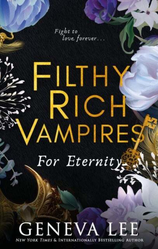 Filthy Rich Vampires: For Eternity av Geneva Lee