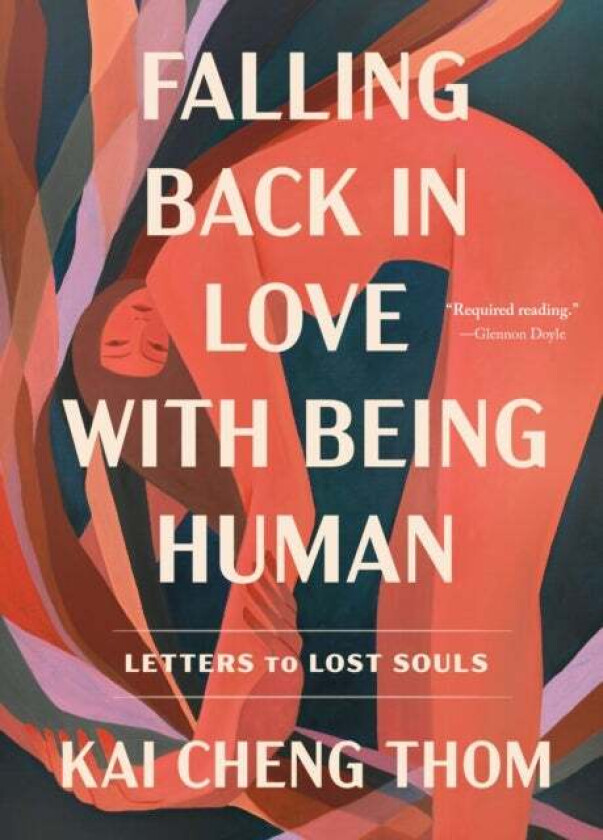 Falling Back in Love with Being Human av Kai Cheng Thom