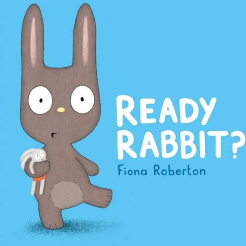Ready, Rabbit? av Fiona Roberton