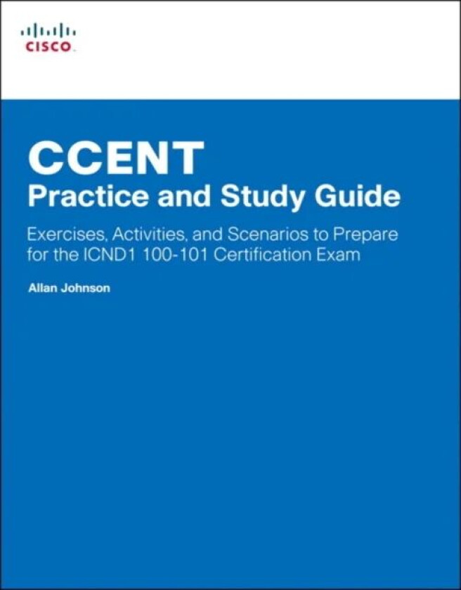 CCENT Practice and Study Guide av Allan Johnson