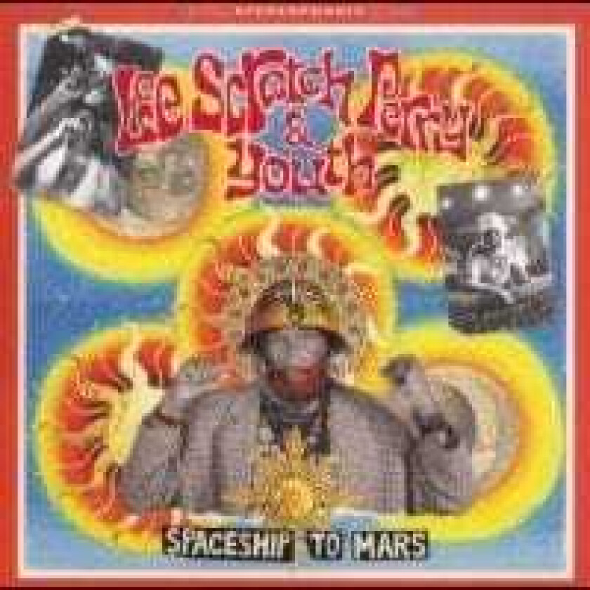 Lee Scratch Perry & Youth - Spaceship To Mars