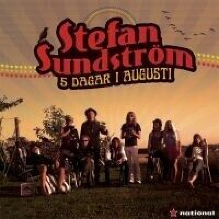 Stefan Sundström - 5 dagar i augusti