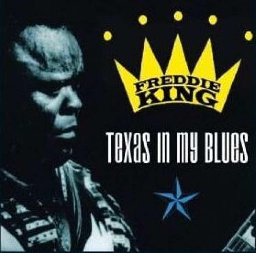 King Freddie - Texas In My Blues -2cd-