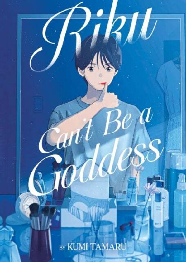 Riku Can't Be a Goddess (Light Novel) av Kumi Tamaru