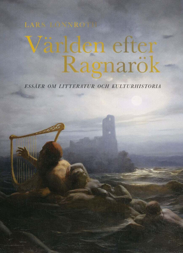 Världen efter Ragnarök av Lars Lönnroth
