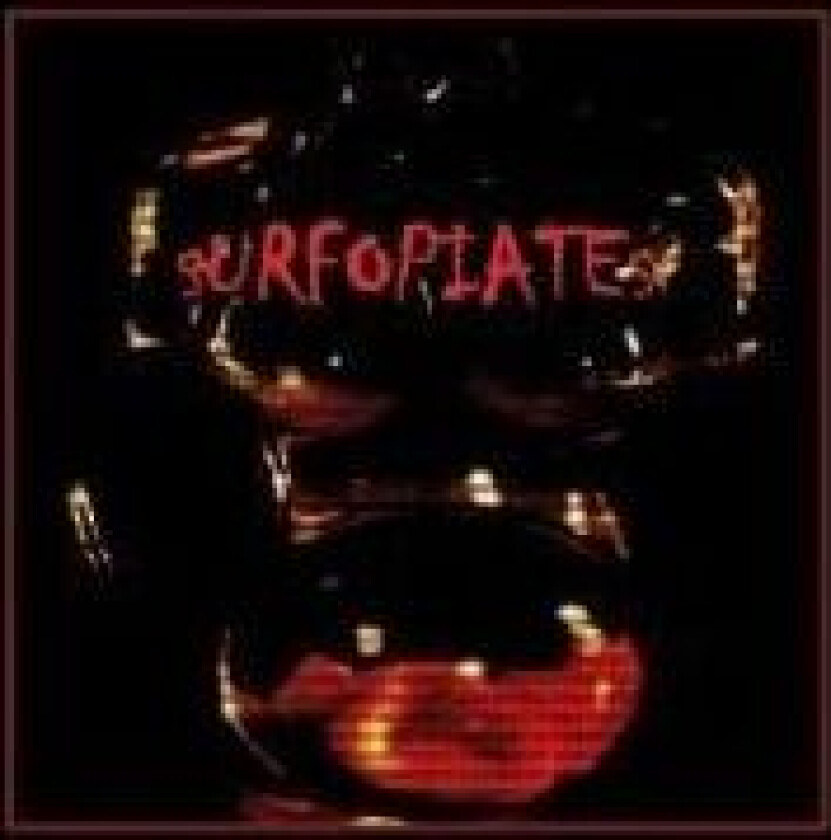 Johnson Robert And Punschdrunks - Surfopiates