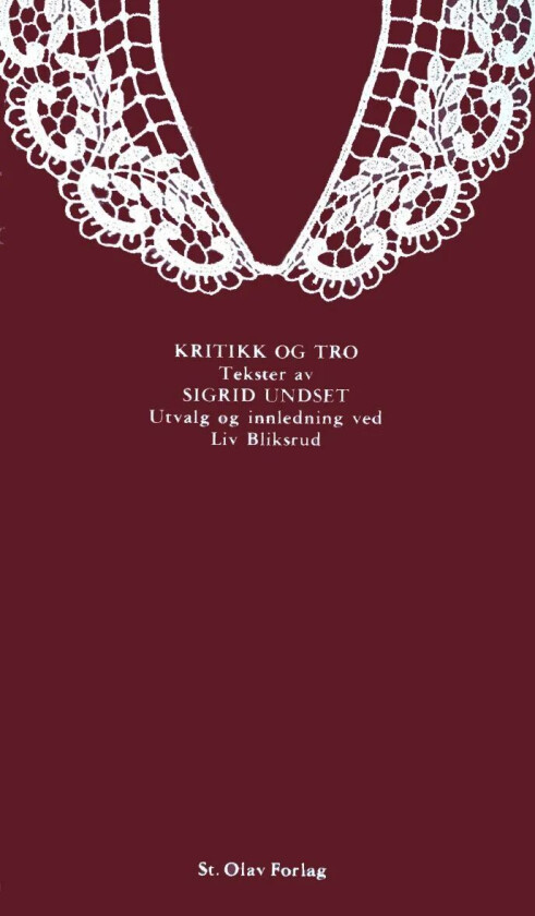 Kritikk og tro av Sigrid Undset