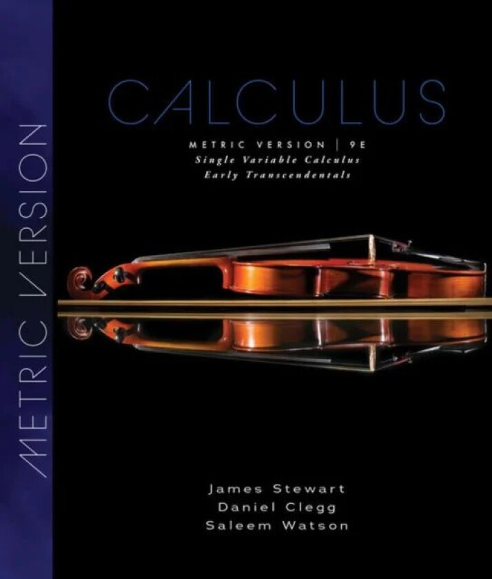 Single Variable Calculus av Saleem (California State University Long Beach) Watson, Daniel K. (Palomar College) Clegg, James (McMaster University and