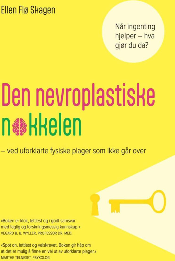 Den nevroplastiske nøkkelen av Ellen Flø Skagen