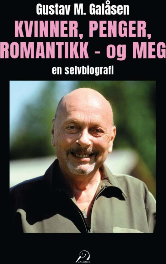 Kvinner, penger, romantikk - og meg av Ivan Andreassen