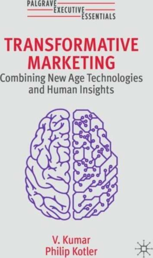 Transformative Marketing av V. Kumar, Philip Kotler
