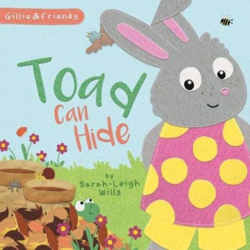 Toad can Hide av Sarah-Leigh Wills