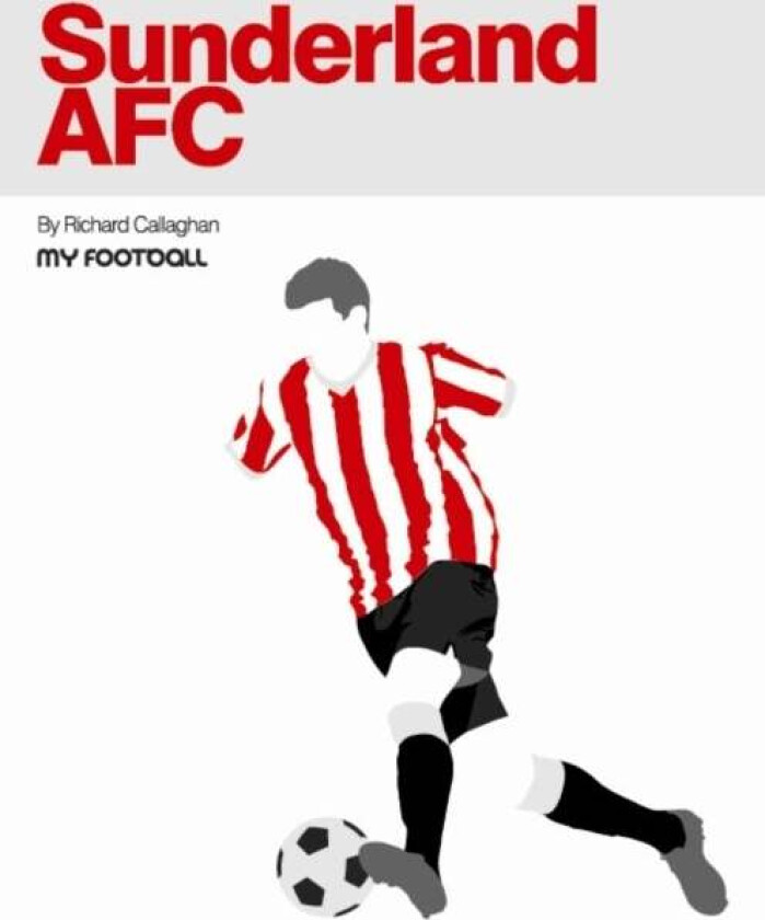 Sunderland AFC av Richard Callaghan